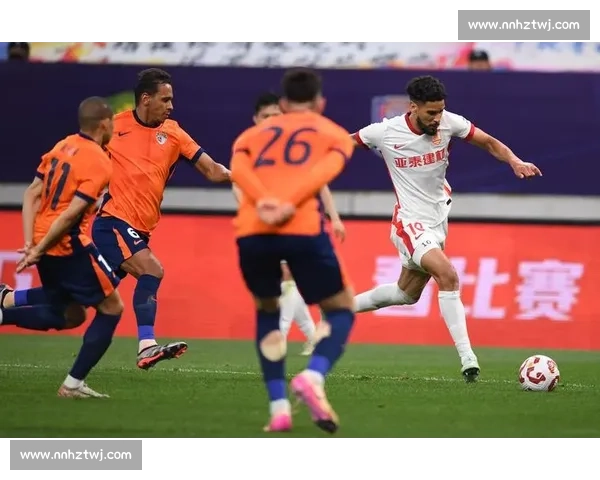 建业vs亚泰焦点对决中超格局之战谁能笑到最后悬念丛生引爆赛场